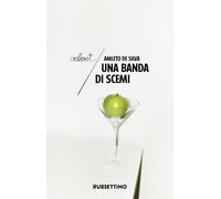 Una banda di scemi - De Silva Amleto