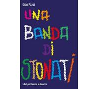 Una banda di stonati