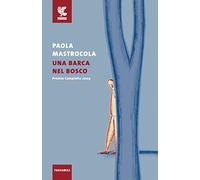 Una barca nel bosco
