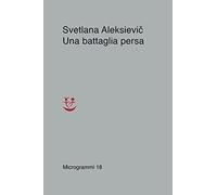 Una battaglia persa