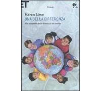 Una bella differenza. Alla scoperta della diversità del mondo