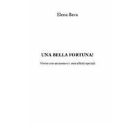 Una bella fortuna