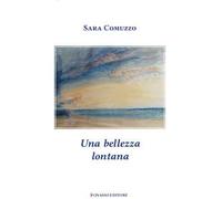 Una bellezza lontana