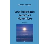Una bellissima serata di novembre