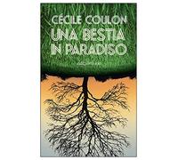 Una bestia in paradiso