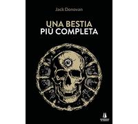 Una bestia più completa