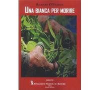 Una bianca per morire