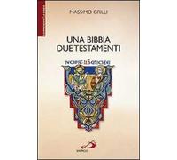 Una Bibbia due testamenti