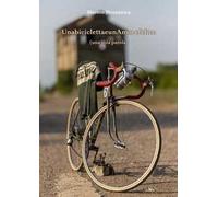 Una bicicletta e un amore felice (una sola parola)