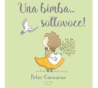 Una bimba... sottovoce