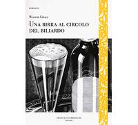 Una birra al circolo del biliardo