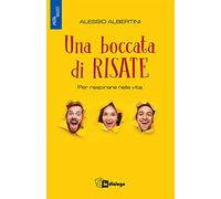 Una boccata di risate. Per respirare nella vita