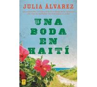 Una boda en Haiti: Historia de una amistad