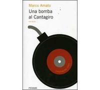 Una bomba al Cantagiro