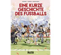 Una breve storia del calcio: (graphic novel) Jean-Christophe Deveney