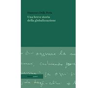 Libri Della Porta Francesco - Una Breve Storia Della Globalizzazione