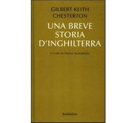 Una breve storia d'Inghilterra - Chesterton Gilbert Keith