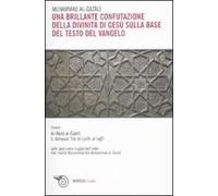 Una brillante confutazione della divinità di Gesù sulla base del testo del Vangelo