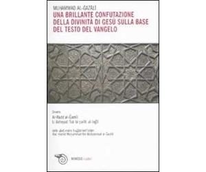 Una brillante confutazione della divinità di Gesù sulla base del testo del Vangelo