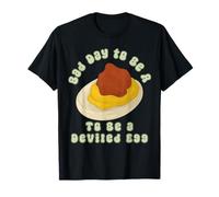 Una brutta Giornata per Essere Un Uovo Diavolo Umorismo del Ringraziamento Maglietta