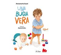 Una bugia vera. Ediz. ad alta leggibilità