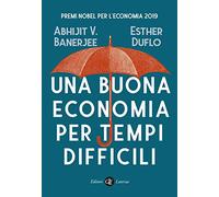 Una buona economia per tempi difficili