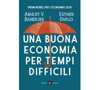 Una buona economia per tempi difficili