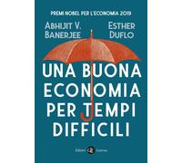 Una buona economia per tempi difficili [Paperback] [Sep 03, 2020] Banerjee, Abhi