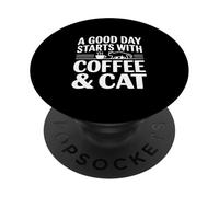 Una buona giornata inizia con gli amanti del caffè e dei gatti PopSockets PopGrip Adesivo