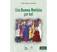 Una buona notizia per te! Ciclo B