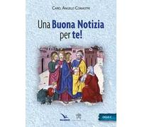 Una buona notizia per te! Ciclo C