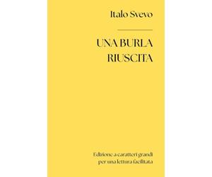 Una burla riuscita (Edizione a caratteri grandi)