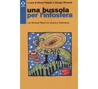 Una bussola per l'infosfera. Con Ishmael Reed tra musica e letteratura
