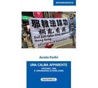 Una calma apparente. Vaticano, Cina e l'insorgenza di Hong Kong