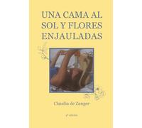 Una cama al sol y flores enjauladas