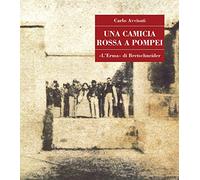 Una camicia rossa a Pompei