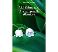Una campanella silenziosa [Paperback] [Jun 10, 2025] Shimazaki, Aki and Poli, Ci