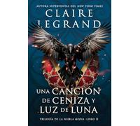 Una canción de ceniza y luz de luna: 2