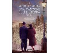 Una canzone sulle labbra [Paperback] [Oct 12, 2022] Marly, Michelle and Zuppet,