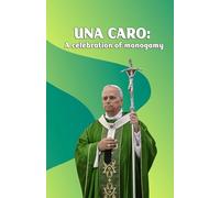 UNA CARO: A celebration of monogamy: Honoring marriage as a unique bond marked by exclusivity and shared belonging