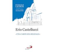Una «carovana solidale». La fraternità come stile dell'annuncio in Evangelii gaudium