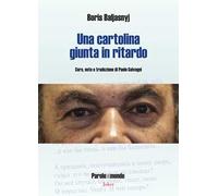 Una cartolina giunta in ritardo