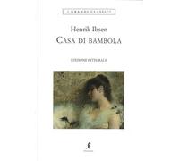 Una casa di bambola. Ediz. integrale