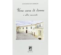Una casa di donne e altri racconti
