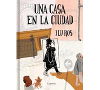 Una casa en La Ciudad/ A House in the City