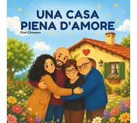 Una casa piena d'amore