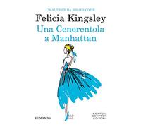 Una Cenerentola a Manhattan – King