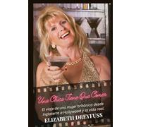 UNA CHICA TIENE QUE COMER: El viaje de una mujer británica desde Inglaterra a Hollywood y la vida real.