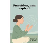 Una chica, una espiral