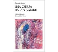Una Chiesa da riformare. Nostalgia di evangelo